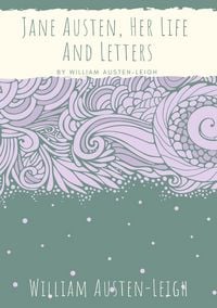 Produktbild: Jane Austen, Her Life And Letters