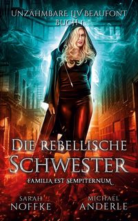 Produktbild: Die rebellische Schwester
