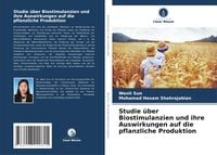 Produktbild: Studie &uuml;ber Biostimulanzien und ihre Auswirkungen auf die pflanzliche Produktion