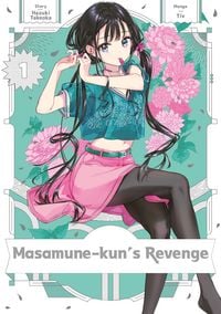 Produktbild: Masamune-kun's Revenge &ndash; Band 01 (deutsche Ausgabe)