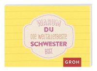 Produktbild: Warum du die weltallerbeste Schwester bist