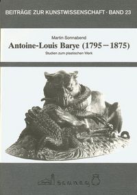 Produktbild: Antoine-Louis Barye 1795-1875