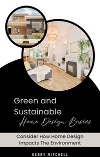 Produktbild: Green and Sustainable Home Design Basics