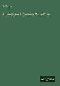 Produktbild: Ausz&uuml;ge aus Ammianus Marcellinus