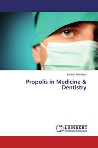 Produktbild: Propolis in Medicine & Dentistry