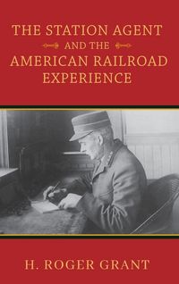 Produktbild: Station Agent and the American Railroad Experience