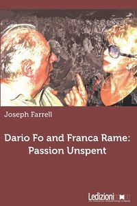 Produktbild: Dario Fo and Franca Rame: passion unspent
