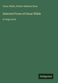Produktbild: Selected Prose of Oscar Wilde