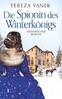 Produktbild: Die Spionin des Winterk&ouml;nigs