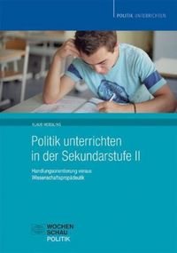 Produktbild: Politik unterrichten in der Sekundarstufe II