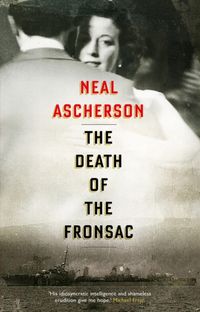Produktbild: Ascherson, N: The Death of the Fronsac: A Novel