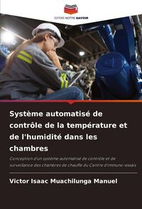 Produktbild: Syst&egrave;me automatis&eacute; de contr&ocirc;le de la temp&eacute;rature et de l'humidit&eacute; dans les chambres