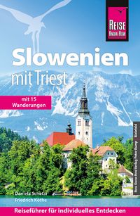 Bild vom Artikel Reise Know-How Reiseführer Slowenien mit Triest - mit 15 Wanderungen - vom Autor Daniela Schetar
