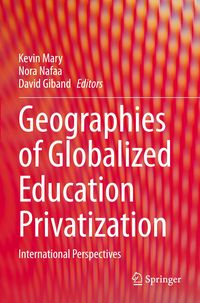 Produktbild: Geographies of Globalized Education Privatization
