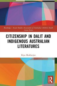 Produktbild: Citizenship in Dalit and Indigenous Australian Literatures