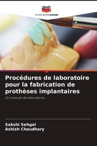 Produktbild: Proc&eacute;dures de laboratoire pour la fabrication de proth&egrave;ses implantaires