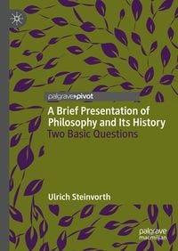 Produktbild: A Brief Presentation of Philosophy and Its History