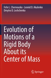 Produktbild: Evolution of Motions of a Rigid Body About its Center of Mass