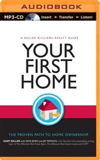 Bild vom Artikel Your First Home: The Proven Path to Home Ownership vom Autor Gary Keller