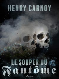 Produktbild: Le Souper du Fant&ocirc;me
