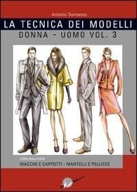 Produktbild: Donnanno, A: Tecnica dei modelli uomo-donna. Giacche e cappo