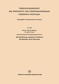 Produktbild: Die Beeinflussung vegetativer Funktionen des Menschen durch Ger&auml;usche