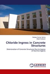 Produktbild: Chloride Ingress in Concrete Structures