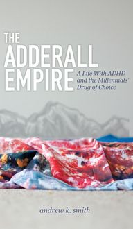 Produktbild: The Adderall Empire