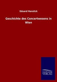 Produktbild: Geschichte des Concertwesens in Wien