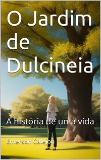Produktbild: O Jardim de Dulcineia