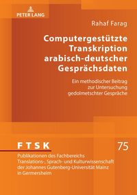 Produktbild: Computergest&uuml;tzte Transkription arabisch-deutscher Gespr&auml;chsdaten