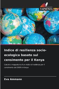 Produktbild: Indice di resilienza socio-ecologica basato sul censimento per il Kenya