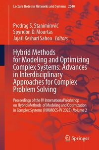 Produktbild: Hybrid Methods for Modeling and Optimizing Complex Systems: Advances in Interdisciplinary Approaches for Complex Problem Solving