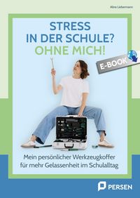 Produktbild: Stress in der Schule? Ohne mich!