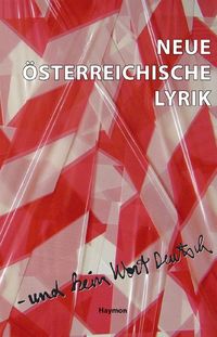Neue österreichische Lyrik und kein Wort Deutsch