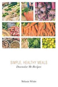 Produktbild: Downsize Me Recipes