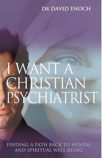 Produktbild: I Want a Christian Psychiatrist