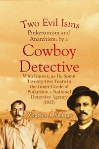 Produktbild: Two Evil Isms, Pinkertonism and Anarchism