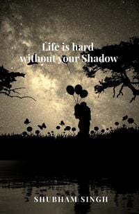 Produktbild: Life is hard without your Shadow