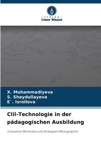 Produktbild: Clil-Technologie in der p&auml;dagogischen Ausbildung