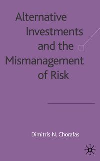 Produktbild: Alternative Investments and the Mismanagement of Risk