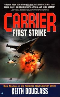 Bild vom Artikel Carrier #19: First Strike vom Autor Keith Douglass