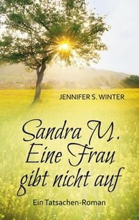 Produktbild: Sandra M. Eine Frau gibt nicht auf