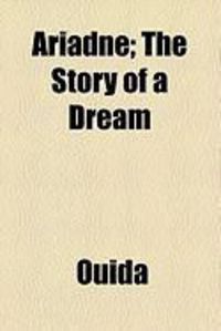 Produktbild: Ariadne; The Story of a Dream