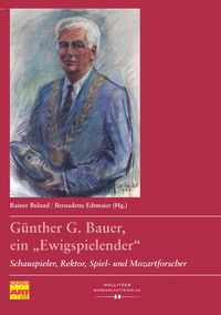 Bild vom Artikel Günther G. Bauer, ein "Ewigspielender" vom Autor Rainer Buland