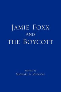 Produktbild: Jamie Foxx and the Boycott