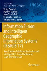 Produktbild: Information Fusion and Intelligent Geographic Information Systems (IF&IGIS'17)