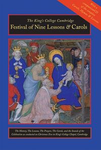Produktbild: The Festival of Nine Lessons and Carols: As Celebrated on Christmas Eve in the Chapel of King's College, Cambridge with CD (Audio)