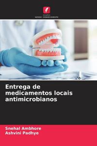 Produktbild: Entrega de medicamentos locais antimicrobianos