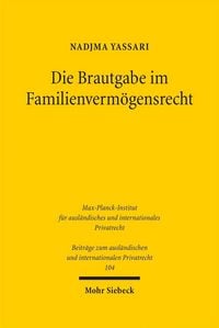 Produktbild: Die Brautgabe im Familienverm&ouml;gensrecht